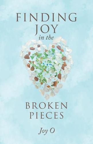 Cover image for Finding Joy in the Broken Pieces