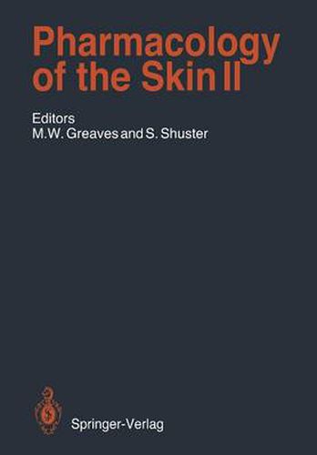 Cover image for Pharmacology of the Skin II: Methods, Absorption, Metabolism and Toxicity, Drugs and Diseases