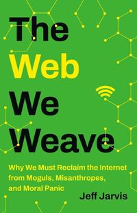 Cover image for The Web We Weave