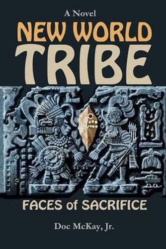 New World Tribe: Faces of Sacrifice
