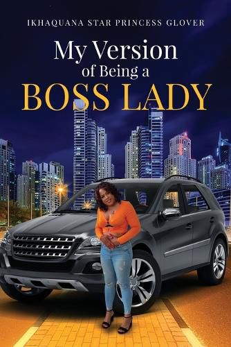 My Version of Being A Boss Lady