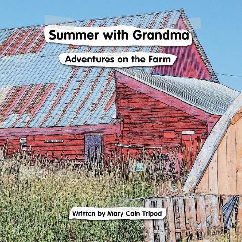 Cover image for Summer With Grandma: Adventures on the Farm