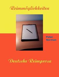 Cover image for Reimmoeglichkeiten: Deutsche Reimprosa