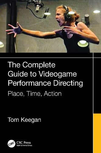Cover image for The Complete Guide to Videogame Performance Directing
