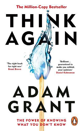 Cover image for Think Again: The Power of Knowing What You Don't Know