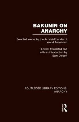 Cover image for Bakunin on Anarchy (RLE Anarchy)