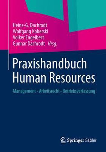 Cover image for Praxishandbuch Human Resources: Management - Arbeitsrecht - Betriebsverfassung