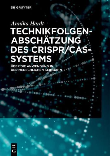 Cover image for Technikfolgenabschatzung des CRISPR/Cas-Systems