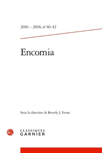 Cover image for Encomia: 2016 2018, No 40-42: Bulletin Bibliographique de la Societe Internationale de Litterature Courtoise