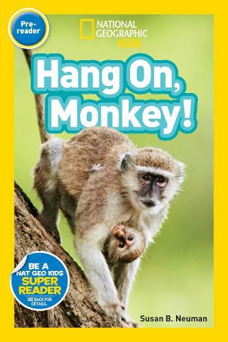 Cover image for Nat Geo Readers Hang On Monkey! Pre-reader