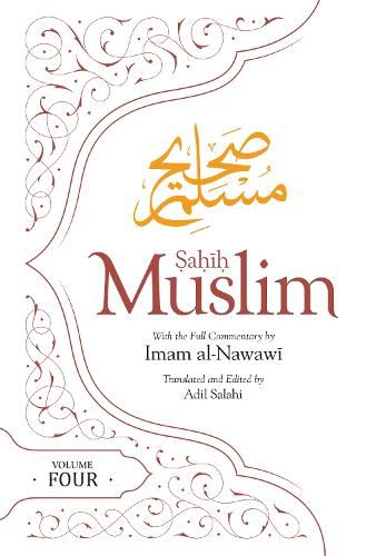 Cover image for Sahih Muslim Volume 4: With the Full Commentary by Imam Nawawi