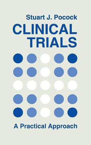 Cover image for Clinical Trials: A Practical Approach