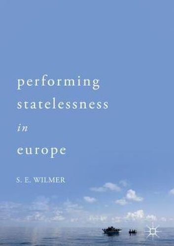 Cover image for Performing Statelessness in Europe