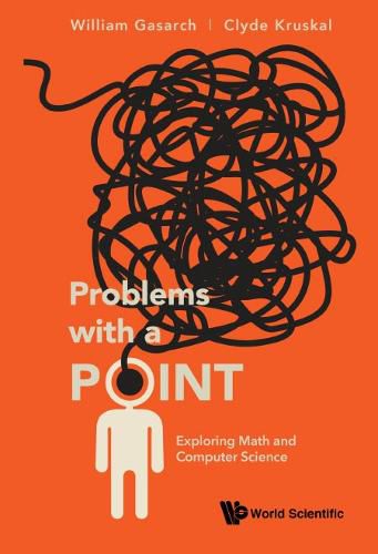 Cover image for Problems With A Point: Exploring Math And Computer Science