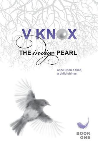 The Indigo Pearl: once upon a time, a child shines