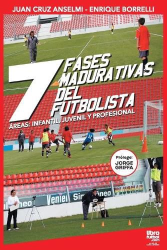 Cover image for Las siete fases madurativas del futbolista