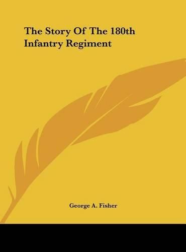 The Story of the 180th Infantry Regiment