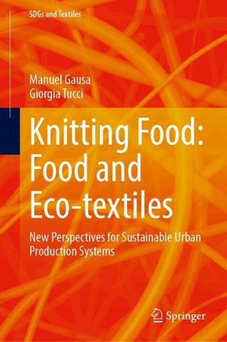 Cover image for Knitting Food: Food and Eco-textiles