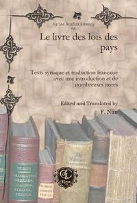 Cover image for Le livre des lois des pays: Texts syriaque et traduction francaise avec une introduction et de nombreuses notes