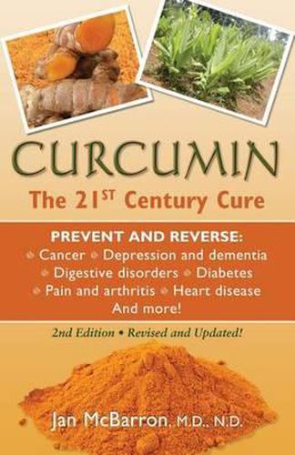 Cover image for Curcumin: The 21st Century Cure