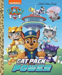Cover image for Cat Pack Power (PAW Patrol)