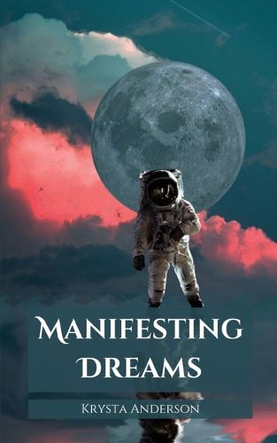 Cover image for Manifesting Dreams