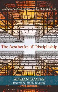 Cover image for The Aesthetics of Discipleship