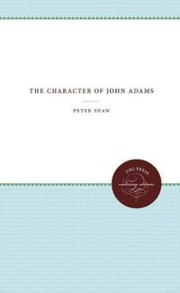 Cover image for The Character of John Adams