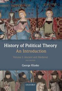 Cover image for History of Political Theory: An Introduction: Volume I: Ancient and Medieval