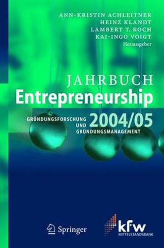 Cover image for Jahrbuch Entrepreneurship 2004/05: Grundungsforschung und Grundungsmanagement