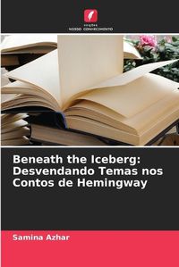 Cover image for Beneath the Iceberg