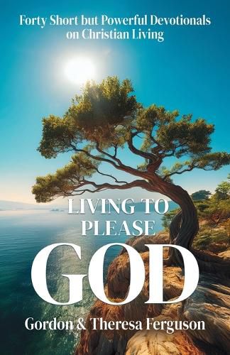 Cover image for Living to Please God