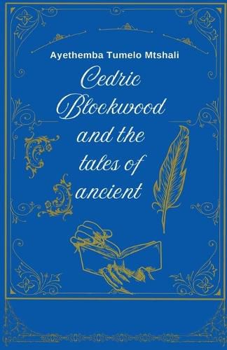 Cover image for Cedric Blockwood and the tales of the ancient