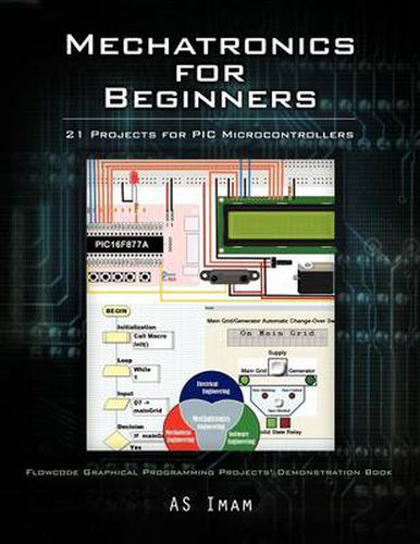 Cover image for Mechatronics for Beginners: 21 Projects for PIC Microcontrollers