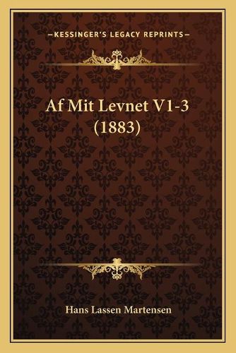 AF Mit Levnet V1-3 (1883)