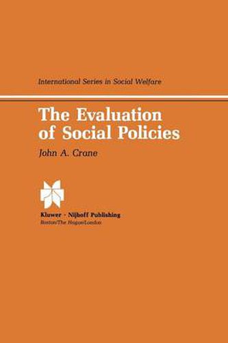Cover image for The Evaluation of Social Policies
