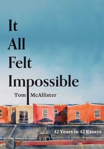 Cover image for It All Felt Impossible