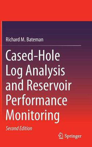 Cover image for Cased-Hole Log Analysis and Reservoir Performance Monitoring