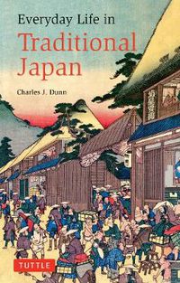 Cover image for Everyday Life in Traditional Japan