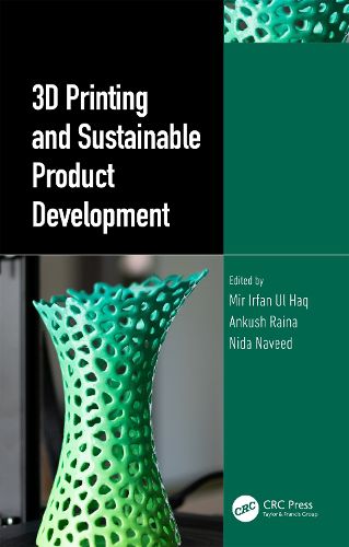 Cover image for 3D Printing and Sustainable Product Development