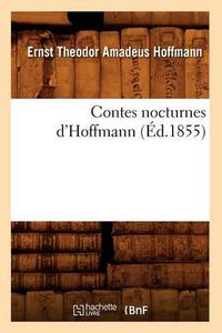 Cover image for Contes Nocturnes d'Hoffmann (Ed.1855)