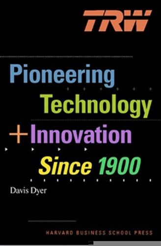 Cover image for TRW: Pioneering Technology and Innovation Since 1900