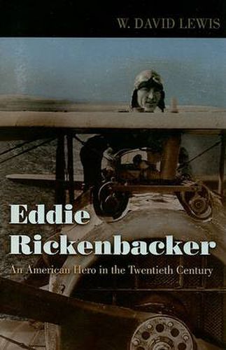 Cover image for Eddie Rickenbacker: An American Hero in the Twentieth Century