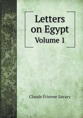 Cover image for Letters on Egypt Volume 1