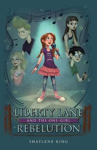 Cover image for Liberty Lane and the One-Girl Rebelution