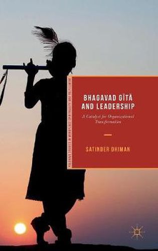 Cover image for Bhagavad Gi ta  and Leadership: A Catalyst for Organizational Transformation