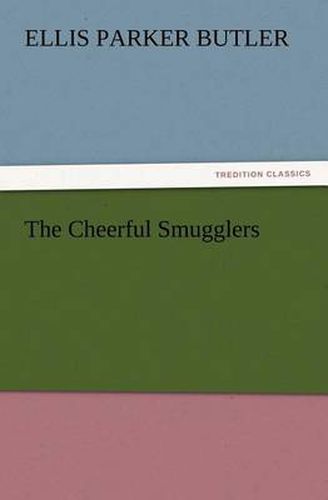 Cover image for The Cheerful Smugglers