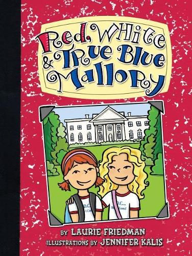 Cover image for Red White and True Blue Mallory!