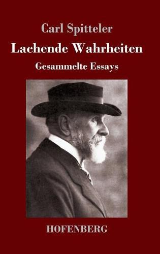 Cover image for Lachende Wahrheiten: Gesammelte Essays