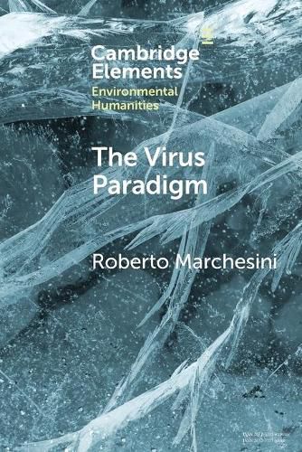 Cover image for The Virus Paradigm: A Planetary Ecology of the Mind